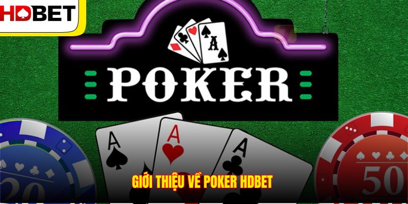 Giới thiệu về Poker HDBET